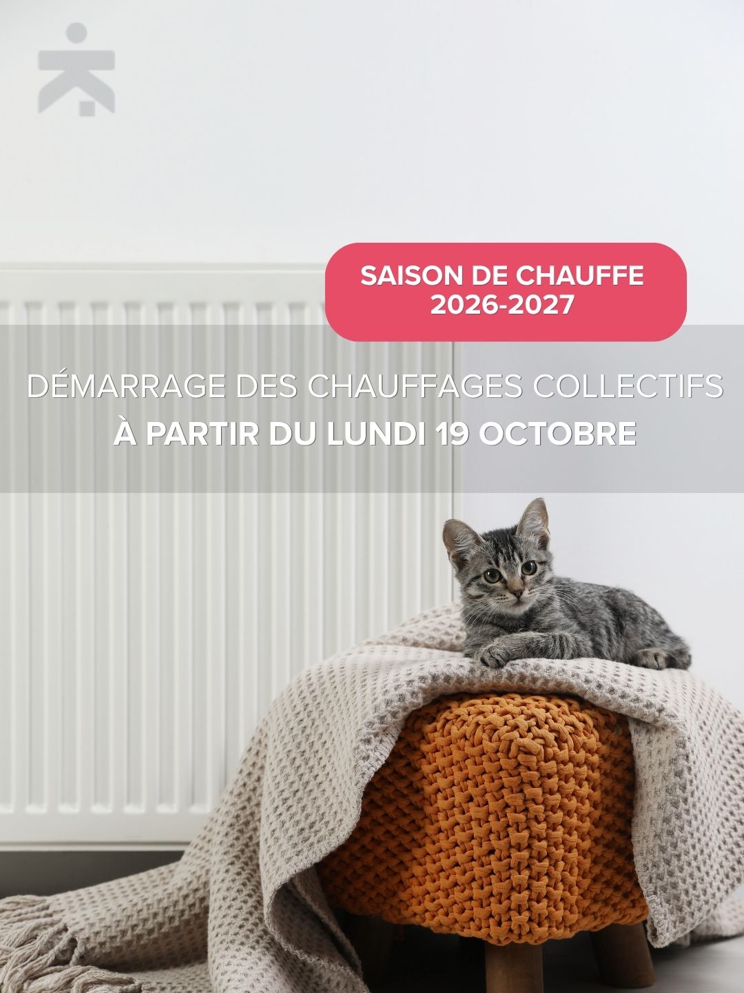 La saison de chauffe 2026-2027 débute le 19 octobre